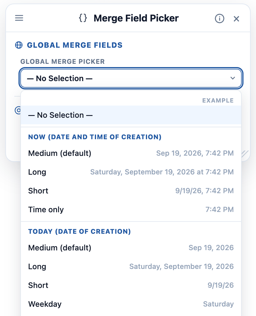 The Merge Field Picker with the Global Merge Picker dropdown open, listing the Now and Today format options beside an Example column of resolved values
