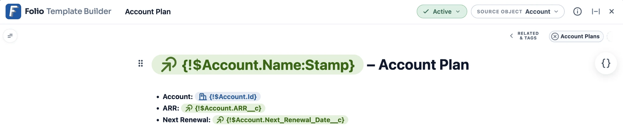 The Template Builder on an Account Plan Template — the Status and Source Object dropdowns in the header, an Account Plans Tag in the Related & Tags drawer, and merge-field chips for Account name, Id, ARR, and next renewal date in the body